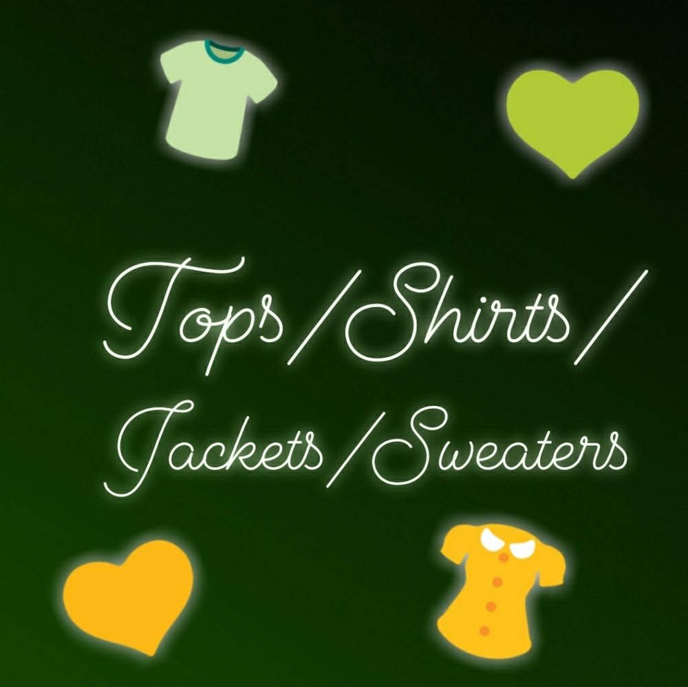 Tops / Shirts / Jackets / Sweaters / Tanks